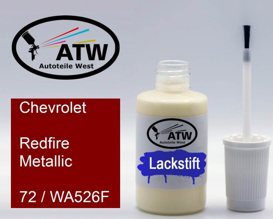 Chevrolet, Redfire Metallic, 72 / WA526F: 20ml Lackstift, von ATW Autoteile West.